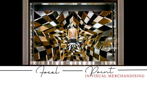 Focal Point in Visual Merchandising - visualmerchandisinghowto.com