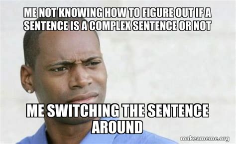 Image result for Perfectly Not Confusing Meme