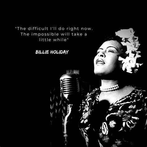 "The difficult I'll do right now. The impossible will take a little ...