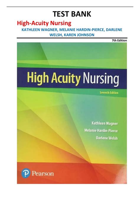 Test Bank – High-Acuity Nursing | Wagner, Hardin-Pierce, Welsh, Johnson | 7th Edition - High ...