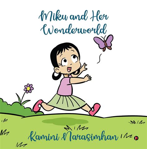 Miku and Her Wonderworld eBook : Kamini Narasimhan: Amazon.in: Kindle Store