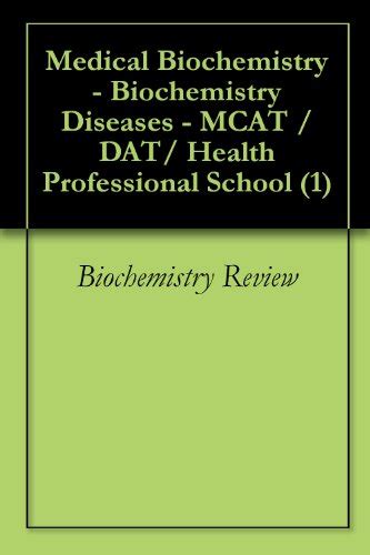 Medical Biochemistry - Biochemistry Diseases - MCAT / DAT/ Health ...