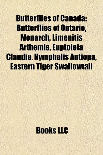 Butterflies of Canada: Monarch, Eastern Tiger Swallowtail, Limenitis ...