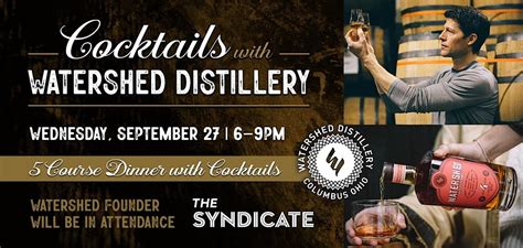 Cocktail Pairing with Watershed Distillery, The Syndicate ...