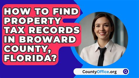 How To Find Property Tax Records In Broward County, Florida ...