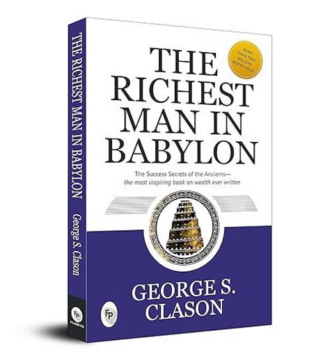 The Richest Man In Babylon by George S. Clason - Financial Wisdom | A ...