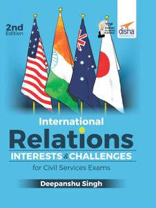 International Relations - Interests & Challenges for Civil Services ...