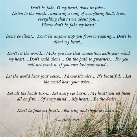 Don't be fake, O my heart... | Quotes & Writings by Havoc Rock | YourQuote