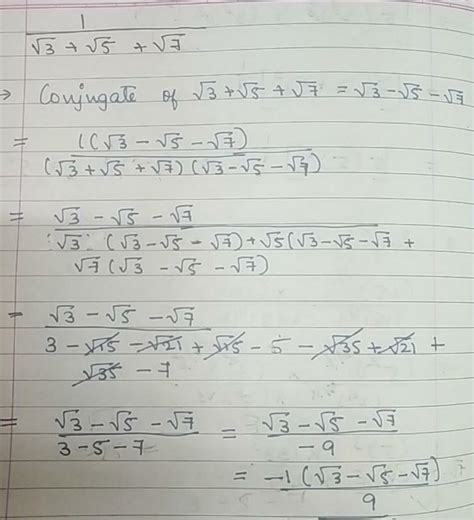 Rationalise : 1/ root 3 + root 5 + root 7 - Brainly.in