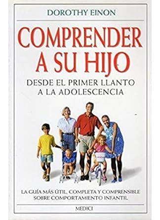 Buy COMPRENDER A SU HIJO (NIÑOS Y ADOLESCENTES) (Spanish Edition) Book ...