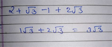 2+√3 -1+2√3 simplify - Brainly.in