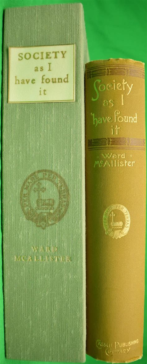 "Society As I Have Found It" 1890 McALLISTER, Ward (SOLD)