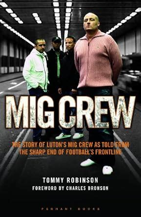 MIG Crew: The Story of Luton's MIG Crew as Told from the Sharp End of ...