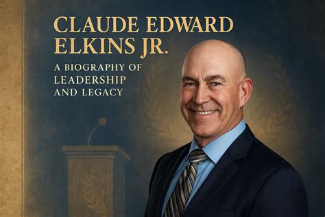 Claude Edward Elkins Jr
