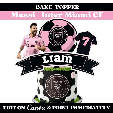 Cake Topper Messi Miami Soccer Birthday Cake Topper Editable Editable ...