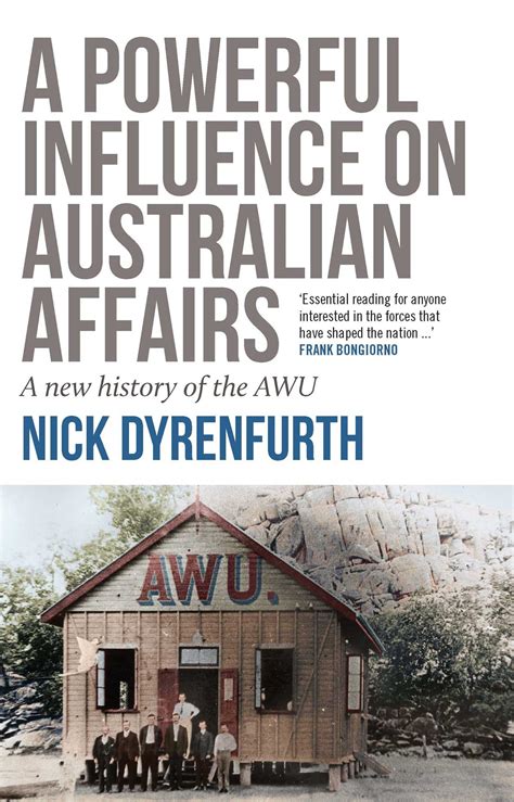 Powerful Influence on Australian Affairs eBook by Nick Dyrenfurth ...