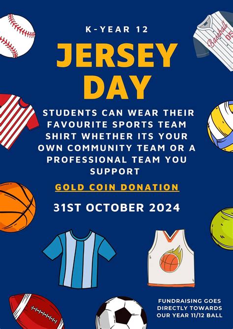 Year 11 and 12 Fundraiser: K-12 Jersey Day, 34 Santa Gertrudis Drive ...