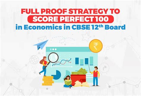 Full Proof Strategy to Score Perfect 100 in Class 12 Economics Board ...