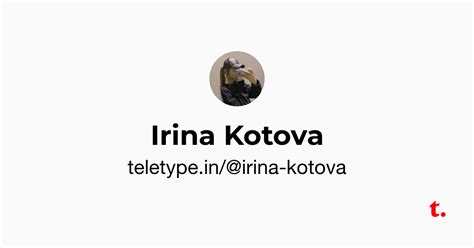 Irina Kotova — Teletype