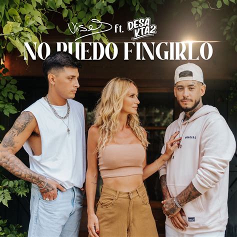 No Puedo Fingirlo - Single” álbum de Ulises Bueno & DesaKTa2 en Apple Music