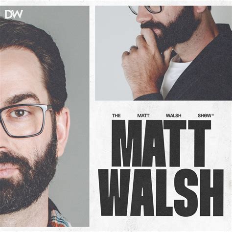 Matt Walsh Movies