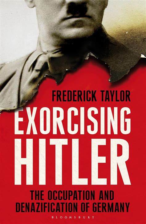 Buy Exorcising Hitler: The Occupation and Denazification of Germany ...