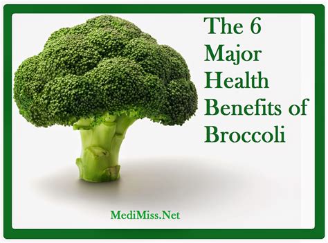 The 6 Major Health Benefits of Broccoli - MediMiss