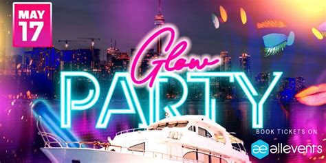 Toronto Glow Boat Party - May 17, 2025 (Victoria Day Weekend), Jubilee ...