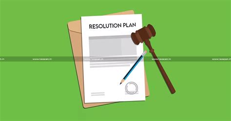 Non‑submission of final Resolution Plan bars challenge: NCLAT upholds ...