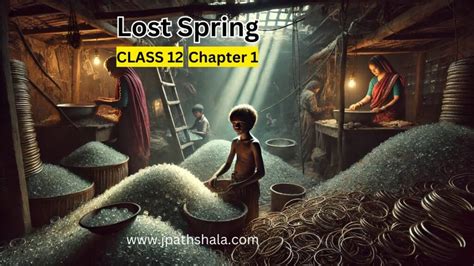 Image result for Lost Spring Chapter 2 Class 12