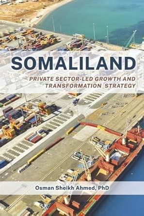 Somaliland: Private Sector-led Growth and Transformation Strategy ...