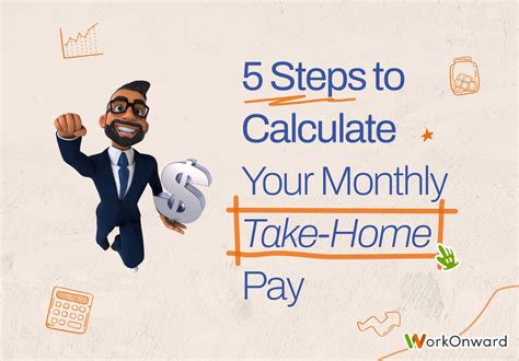 5 Step to Determine Your Monthly Take-Home Salary