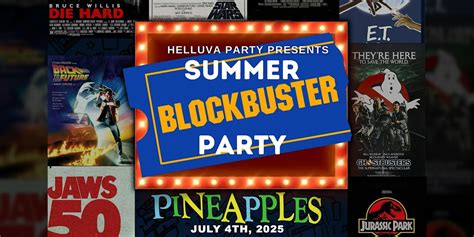 Helluva Party presents: Summer Blockbuster Party at Pineapples ...