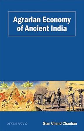 Agrarian Economy of Ancient India eBook : Chauhan, Gian Chand: Amazon ...