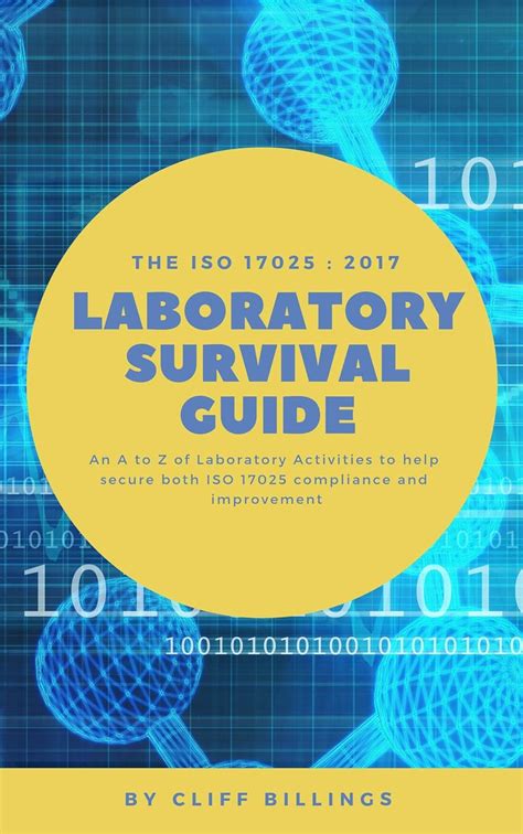 The ISO 17025:2017 Laboratory Survival Guide: An A to Z of Laboratory ...