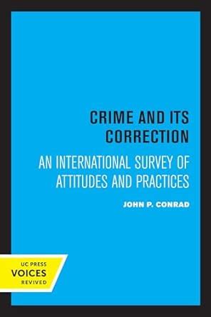 Buy Crime and Its Correction: An International Survey of Attitudes and ...