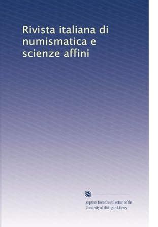 Rivista italiana di numismatica e scienze affini : Amazon.in: Books
