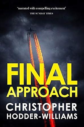 Final Approach eBook : Hodder-Williams, Christopher: Amazon.in: Kindle ...