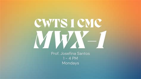 CWTS 1 CMC MWX-1 (1st sem, 22-23)