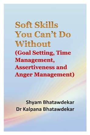 Soft Skills You Can’t Do Without (Goal Setting, Time Management ...