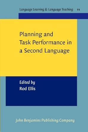 Buy Planning And Task Performance In A Second Language (Language ...