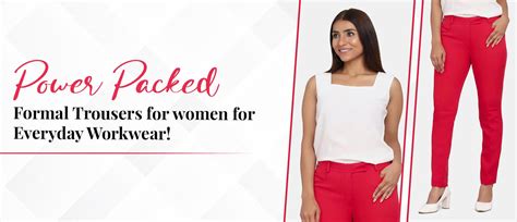 Power-Packed Formal Trousers for Women for Everyday Workwear!