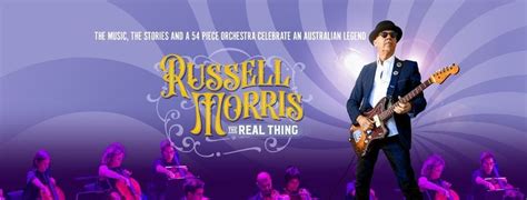 RUSSELL MORRIS: The Real Thing - Adelaide , Festival Theatre, Adelaide ...