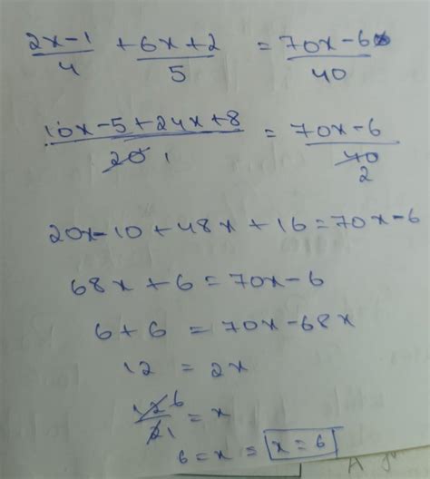 2x-1/4 + 6x+2/5 = 70x-6/40by transposition method.... - Brainly.in