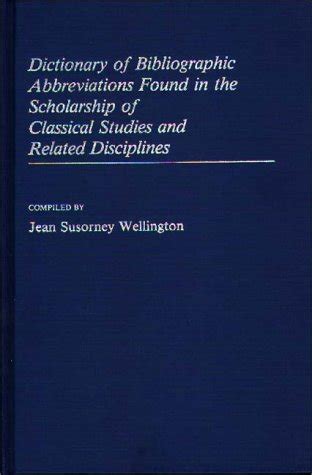 Buy Dictionary of Bibliographic Abbreviations Found in the Scholarship ...
