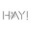 HAY!