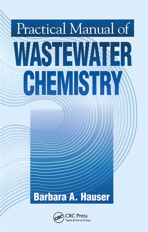 Practical Manual of Wastewater Chemistry : Hauser, Barbara: Amazon.in ...