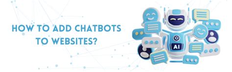 Guide on How to add chatbot to website in 5 quick steps