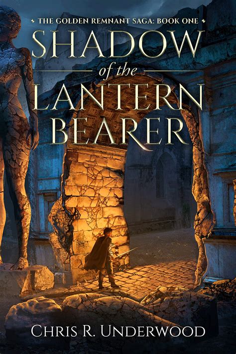 Shadow Of The Lantern Bearer The Golden Remnant Saga Book | Desertcart ...