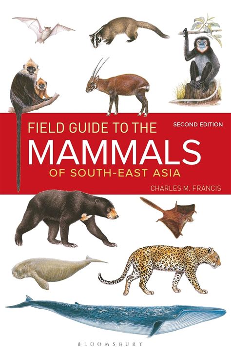 Field Guide to the Mammals of South-east Asia (2nd Edition) (Bloomsbury ...